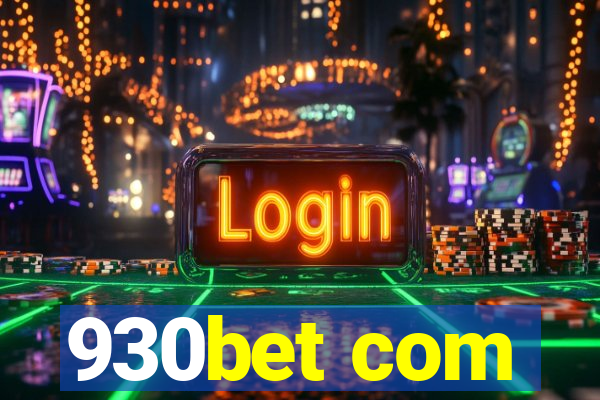 930bet com